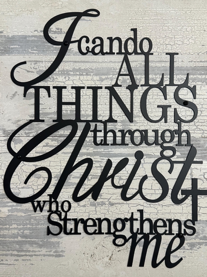 I Can Do All Things Through Christ, Christian Wall Art Sign