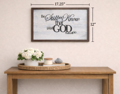 Psalm 46:10 Be Still God Scripture Wall Art, Black Walnut Framed Sign